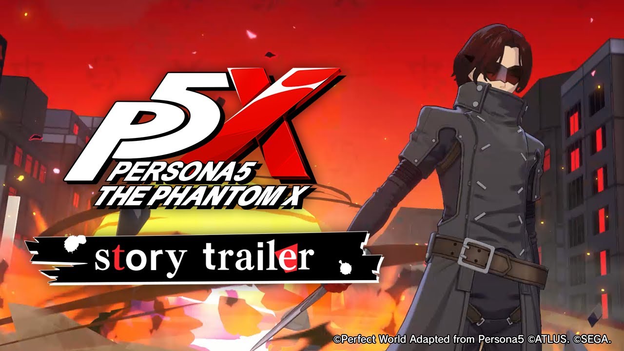 Persona5: The Phantom X Story Trailer