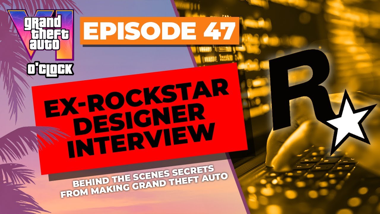 Ex-Rockstar Designer Interview - GTA VI O